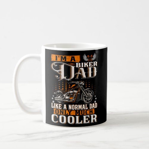 Gentlemen IM A Biker Dad Saying Motorcycle Coffee Mug
