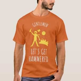 Gentlemen Letx27s Get Hammered Bachelor Party 3 T-Shirt