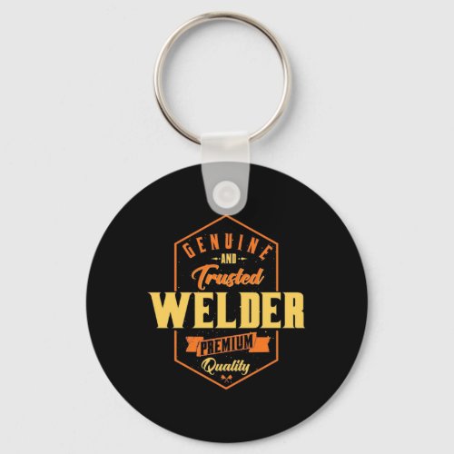 Genuine And Trusted Welder Keychain