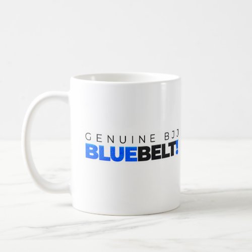 Genuine BJJ Blue Belt Brazilian Jiu Jitsu Coffee Mug