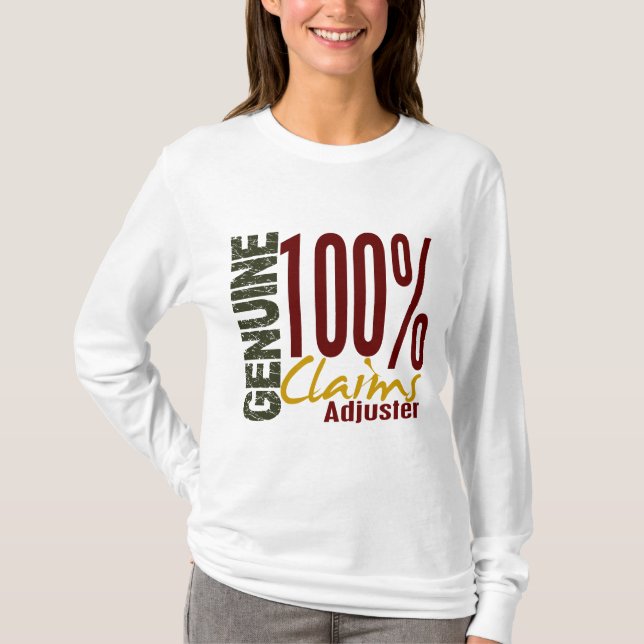 Genuine Claims Adjuster T-Shirt (Front)