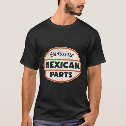 Genuine Mexican Parts T_Shirt