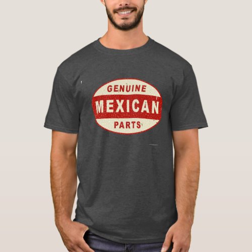 Genuine Mexican Parts T_Shirt