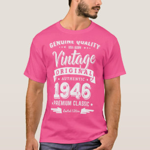 Genuine Quality Usa Born Vintage 1946 Classic 76th T-Shirt