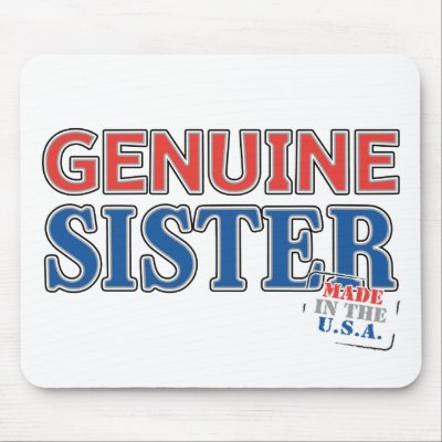 Genuine Sister Mouse Pad