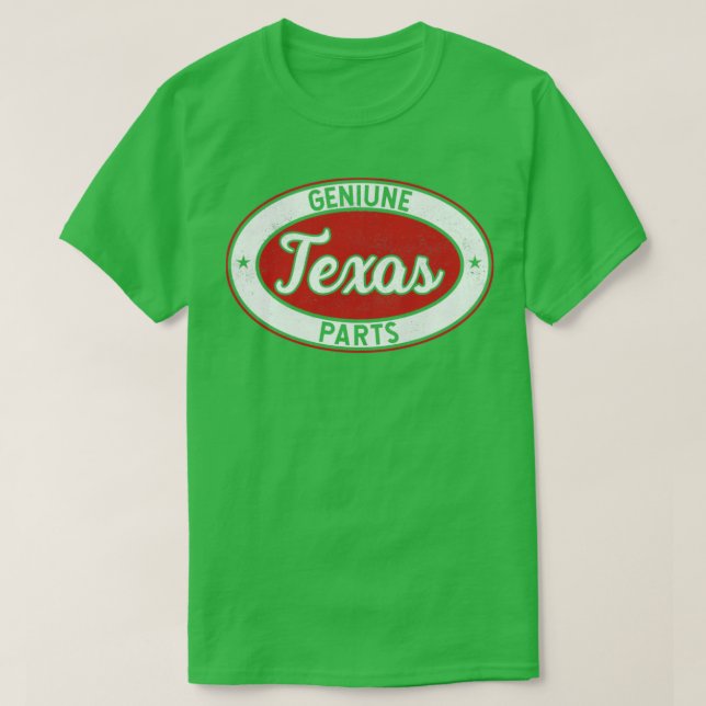 Genuine Texas Parts for Texas natives residents lo T-Shirt (Design Front)
