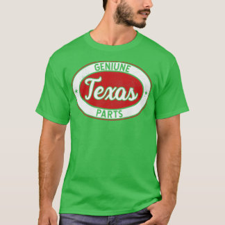 Genuine Texas Parts for Texas natives residents lo T-Shirt