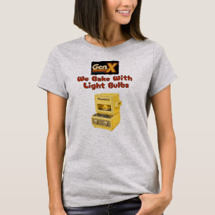 GenX - We Bake With Light Bulbs T-Shirt