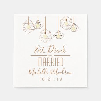 Geo Lights Eat Drink And Be Married White Wedding Napkins by ModernMatrimony at Zazzle
