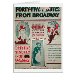Geo. M. Cohan 45 Minutes from Broadway Cards