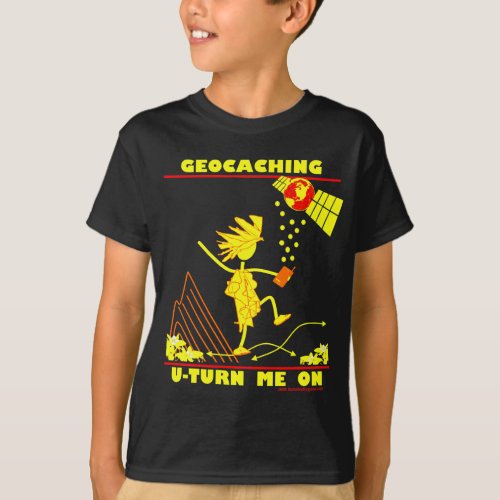 Geocache U Turn Me On T_Shirt