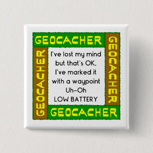Geocacher Lost Mind In Green Button