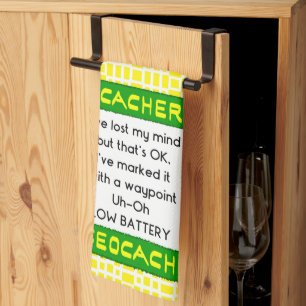 Geocacher Lost Mind In Green Kitchen Towel