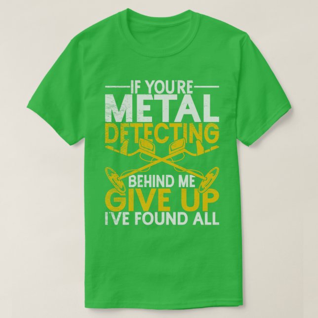 Geocacher Treasure Hunters Metal Detecting  T-Shirt (Design Front)