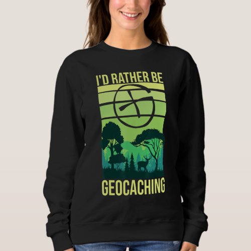 Geocaching Container Treasure Chest GPS Map Geocac Sweatshirt