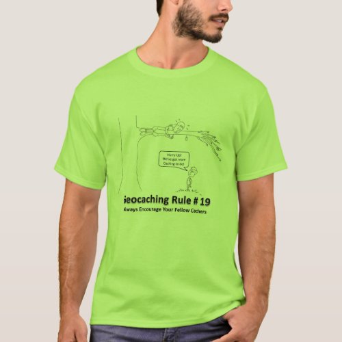 Geocaching DNF _ Encouragement 2 T_Shirt