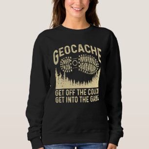 Geocaching For Men Women Kids Cool Geocache _4 Sweatshirt