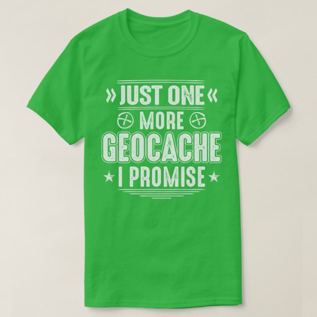 Geocaching Geocacher Geocache Gift Present (2)  T-Shirt (Design Front)