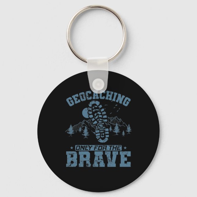 Geocaching Only For The Brave Keychain (Front)