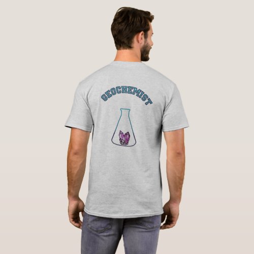Geochemist Shirt