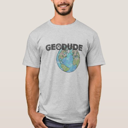 GeoDude T_shirt