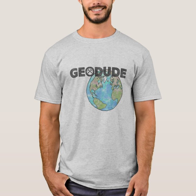 GeoDude T-shirt (Front)