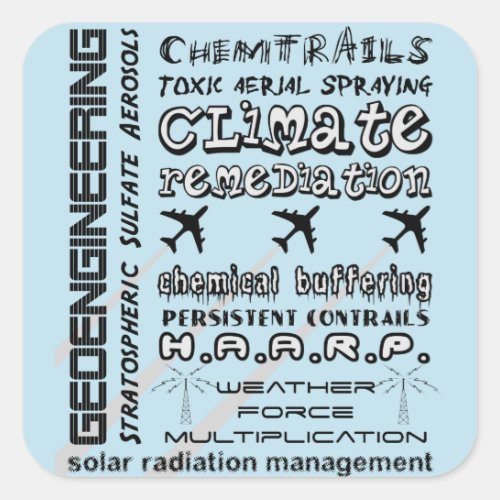 Geoengineering chemtrails toxic aerosols square sticker