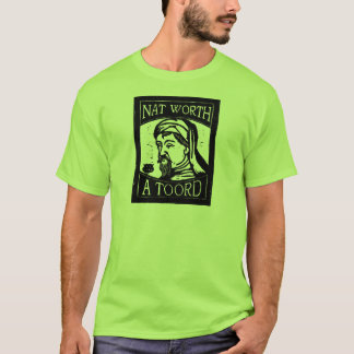 Geoffrey Chaucer "Nat Worth a Toord" Woodcut T-Shirt