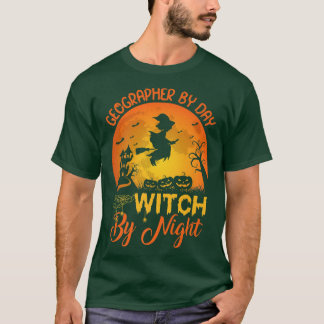 Geographer By Day Witch By Night Geographer Hallow T-Shirt