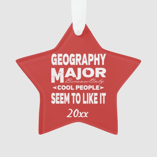 Geography College Major Only Cool People Like It Ornament