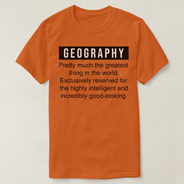 geography definition  T-Shirt (Design Front)