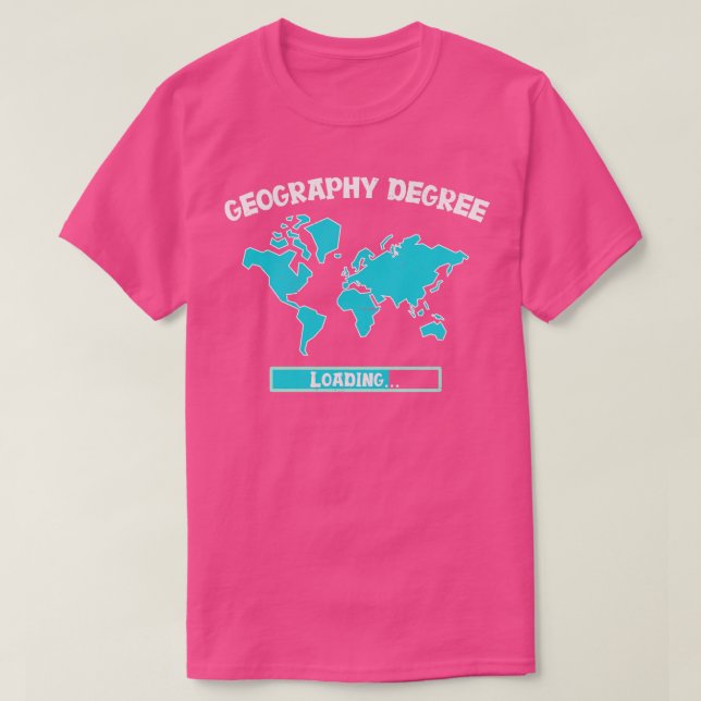 Geography Degree Loading Teacher Student 3  T-Shirt (Design Front)