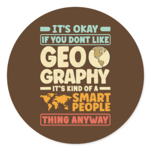 Geography Geographer Cartography Funny  Classic Round Sticker