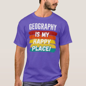 Geography Lover Gifts  T-Shirt