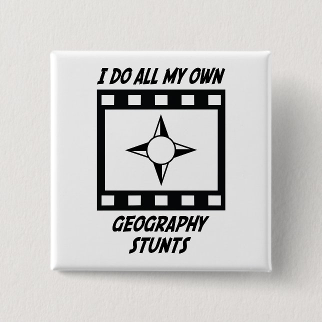 Geography Stunts Pinback Button (Front)