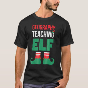 Geography Teacher Christmas Geography Teaching Elf T-Shirt
