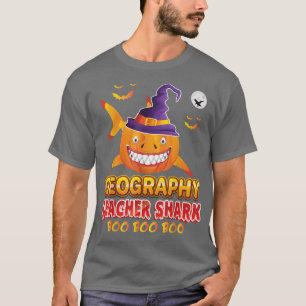 Geography Teacher Shark Boo Pumpkin Halloween Witc T-Shirt