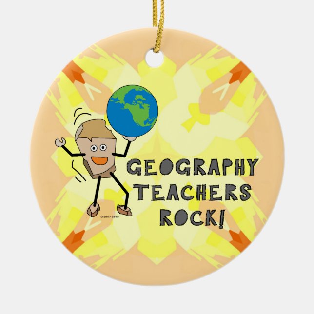 Geography Teachers Rock  Ceramic Ornament (Front)