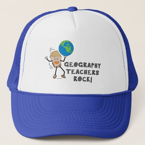 Geography Teachers Rock  Trucker Hat