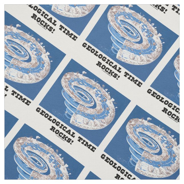 Geological Time Rocks! Geological Age Humor Fabric (Swatch)