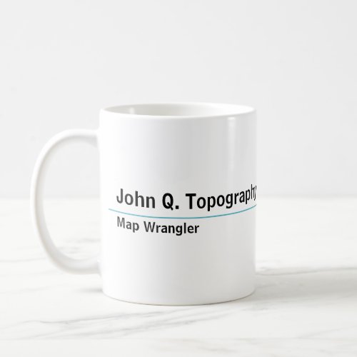 Geologist Cartographer Topographic Map Coffee Mug