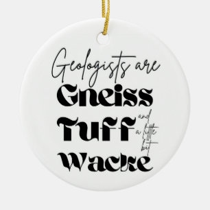 Geologist Ceramic Ornament