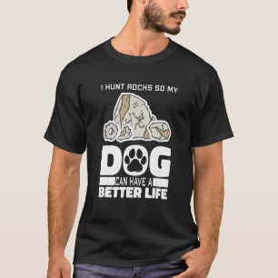 Geologist Dog  Collecting Geology Rock Hunting T-Shirt
