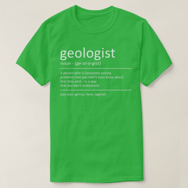 Geologist Funny Definition Humor Geology T-Shirt (Design Front)