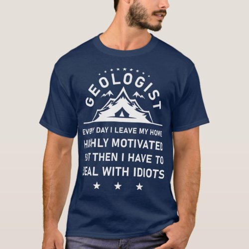 Geologist Funny Geology 8 1 T_Shirt
