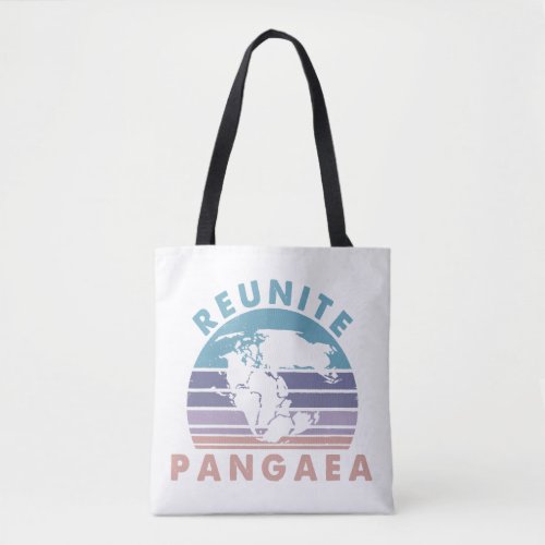 Geologist Gift  funny Geology Reunite Pangeae  Tote Bag