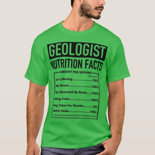 Geologist Nutritional Information Funny Geology Hu T_Shirt