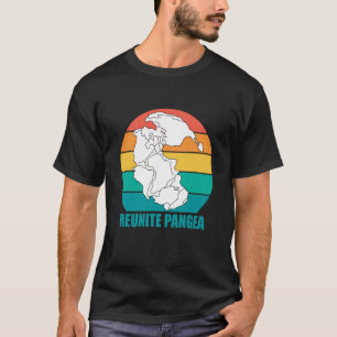 Geologist Pangea Reunite Pangea T-Shirt