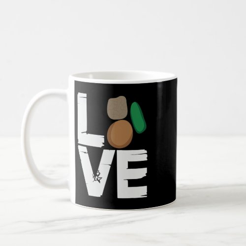 Geologist Rockhounding Love Prospector Rockhound Coffee Mug