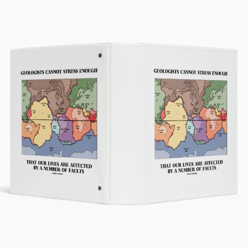 Geologists Cannot Stress Enough Affected By Faults 3 Ring Binder